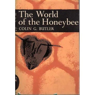 Item #NN29 The World of the Honeybee. Colin G. Butler