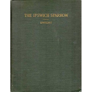 Item #NOCM2 The Ipswich Sparrow (Ammodramus princeps Maynard) and Its Summer Home. Jonathan Jr...