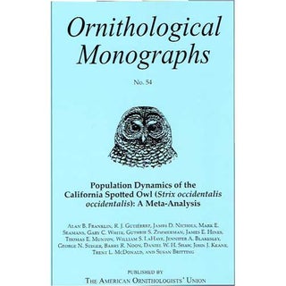 Item #OM54 Population Dynamics of the California Spotted Owl (Strix Occidentalis occidentalis): A...