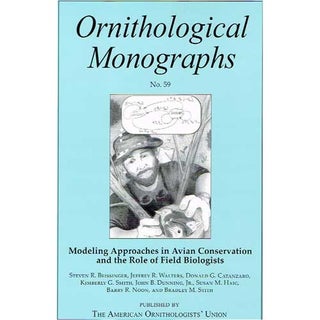 Item #OM59 Modeling Approaches in Avian Conservation and the Role of Field Biologists (OM59)....
