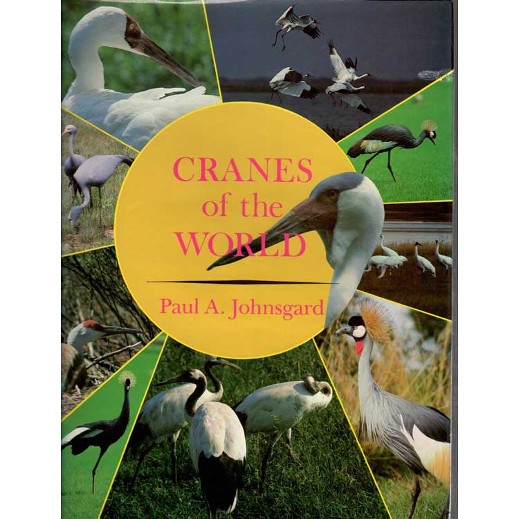 Item #R04062210-2 Cranes of the World. Paul A. Johnsgard.