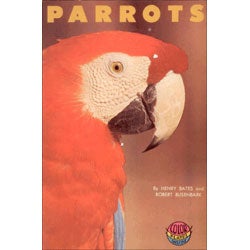 Item #R11012013 Parrots. Henry Bates, Robert Busenbark