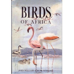 Item #R11031709 Birds of Africa. John Williams, Rena Fennessy.
