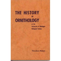 Item #R11050201 The History of Ornithology at the University of Michigan Biological Station...