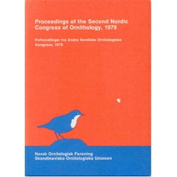 Item #R11053104 Proceedings of the Second Nordic Congress of Ornithology, 1979. Olav J. Runde, Robert T. Barrett.