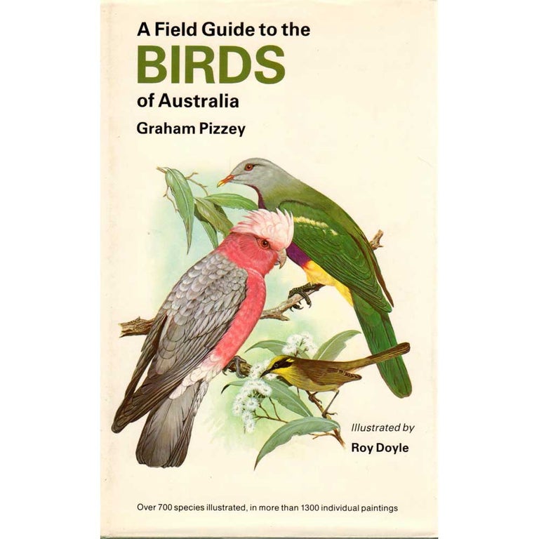 Item #R11061401 A Field Guide to the Birds of Australia. Graham Pizzey.