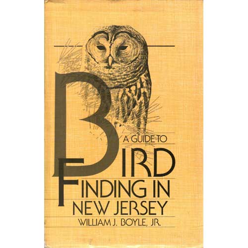 Item #R11092203 A Guide to Bird-Finding in New Jersey. William J. Jr Boyle.