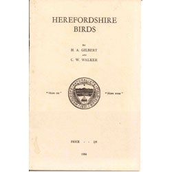 Item #R11110103 Herefordshire Birds. H. A. Gilbert, C. W. Walker
