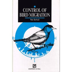 Item #R1405084 Control of Bird Migration. Peter Berthold
