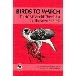 Item #R1405085 Birds to Watch: The ICBP World Check-List of Threatened Birds No. 8. N. J. Collar,...