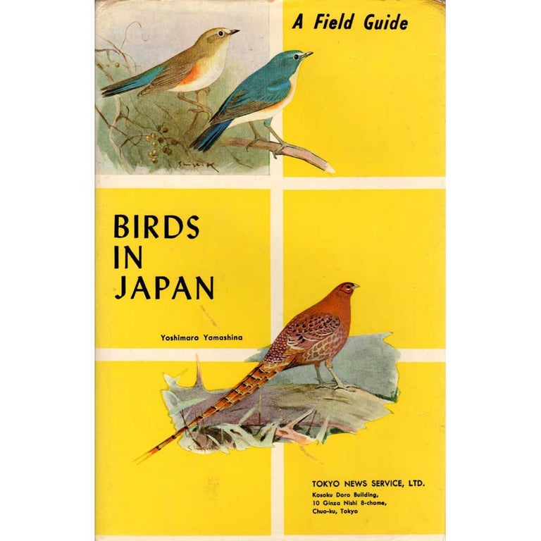 Item #R1407104 Birds in Japan: A Field Guide. Yoshimaro Yamashina.