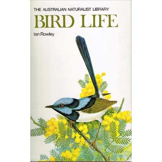 Item #R1407154 Bird Life. Ian Rowley