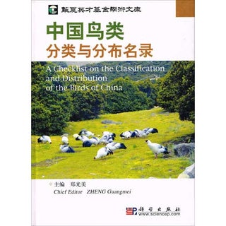 Item #R1407159 A Checklist on the Classification and Distribution of the Birds in China. Guangmei...