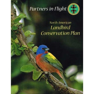 Item #R14071608 Partners in Flight: North American Landbird Conservation Plan. Terrell D. Rich