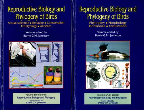 Item #R14072202 Reproductive Biology and Phylogeny of Birds: Two Volume Set; 6A and 6B. Barrie G. M. Jamieson.