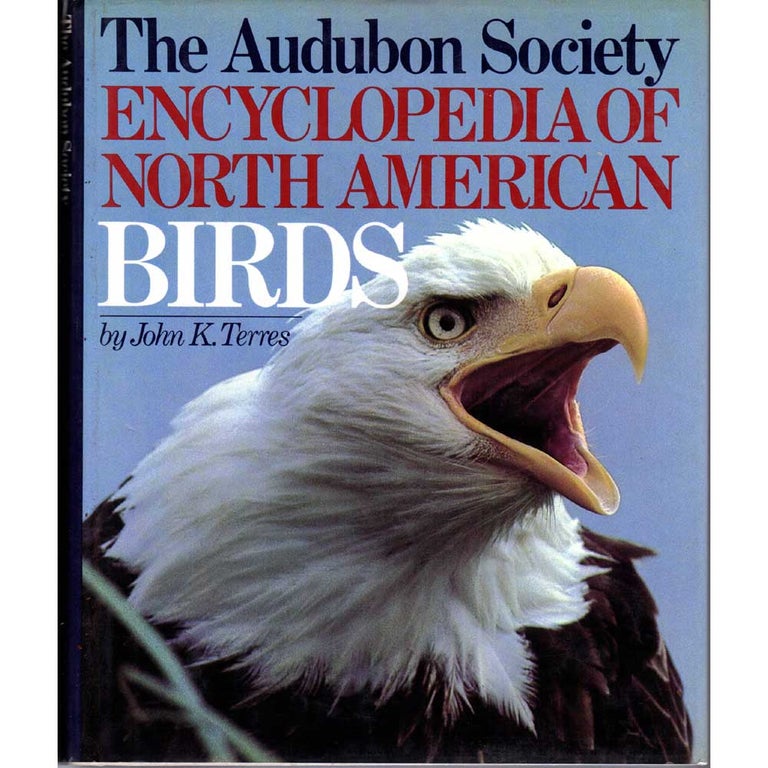 Item #R1407306 The Audubon Society Encyclopedia of North American Birds. John K. Terres.
