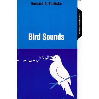 Item #R14090305 Bird Sounds. Gehard A. Thielcke