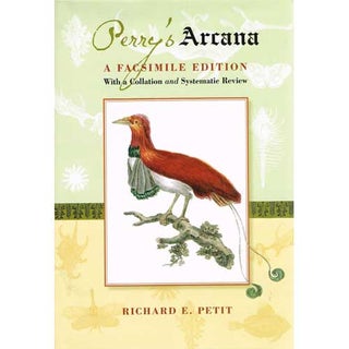 Item #R14091002 Perry's Arcana: A Facsimile Edition. Richard Petit