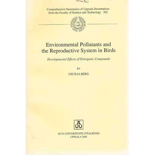 Item #R14091003 Environmental Pollutants and the Reproductive System in Birds. Cecilia Berg.