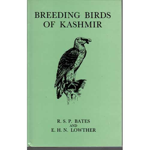 Item #R1412101 Breeding Birds of Kashmir. R. S. P. Bates, E. H. Lowther.
