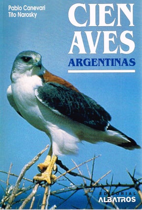 Item #R1412314 Cien Aves Argentinas. Pablo Canevari