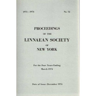 Item #R1502035 Proceedings of the Linnaean Society of New York 1971-1974. Robert G. Wolk