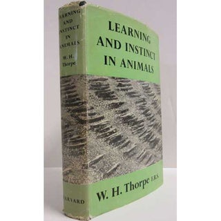 Item #R1502205 Learning and Instinct in Animals. W. H. Thorpe