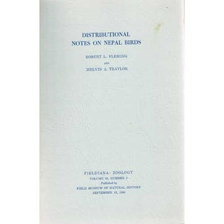 Item #R1504219 Distributional Notes on Nepal Birds. Robert L. Fleming, Melvin A. Traylor