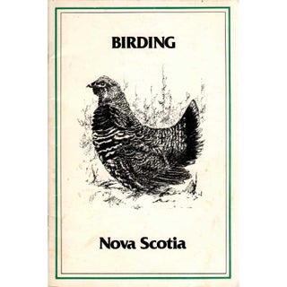 Item #R1504275 Birding Nova Scotia. Charles R. K. Allen, Phyllis R. Dobson