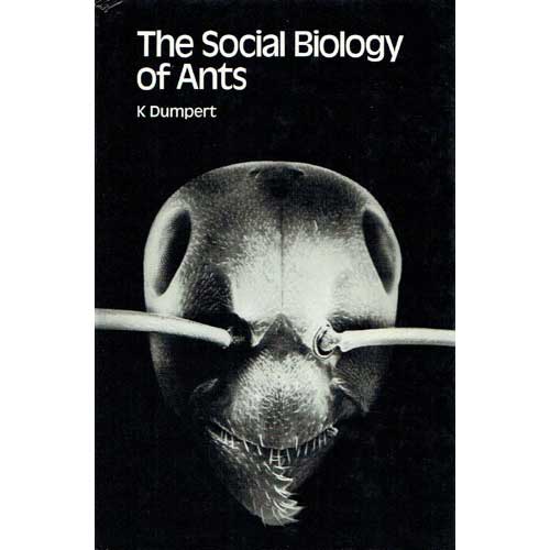 Item #R1507201 The Social Biology of Ants. Klaus Dumpert.