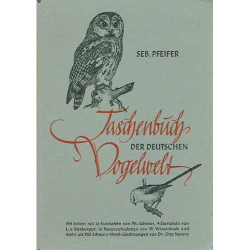 Item #R1508113 Taschenbuch der deutschen Vogelwelt. Seb Pfeifer.