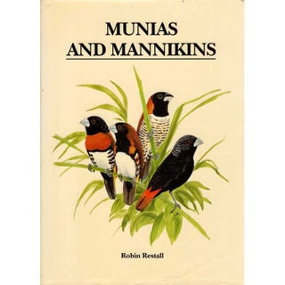 Item #R1509141 Munias and Mannikins. Robin Restall