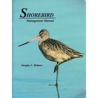 Item #R1509222 Shorebird Management Manual. Douglas L. Helmers