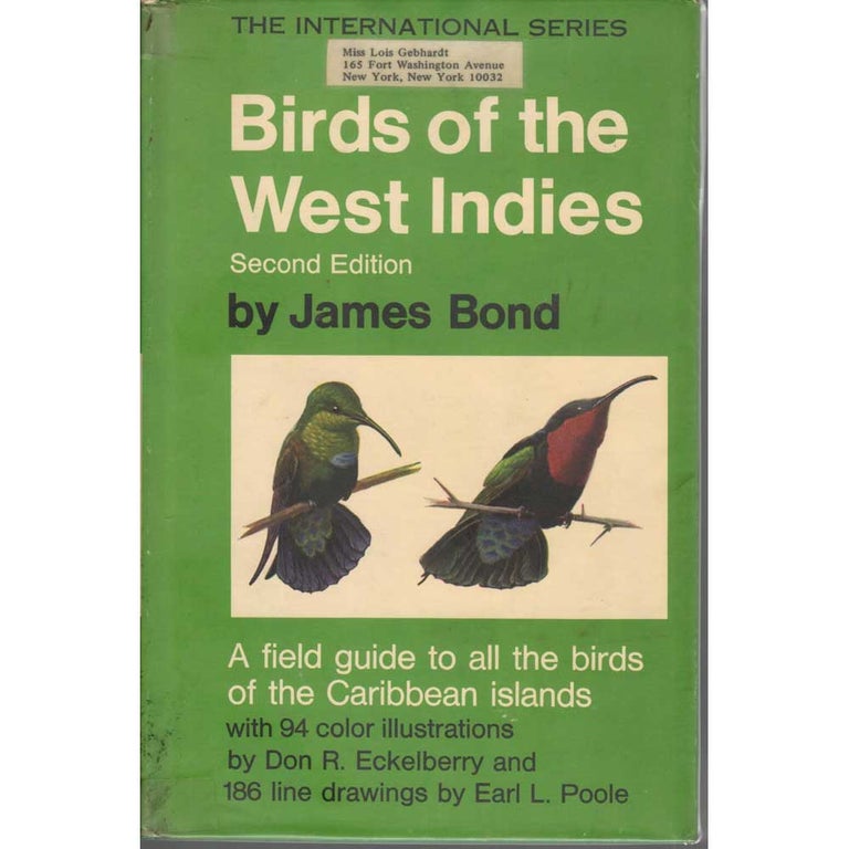 Item #R1509297 Birds of the West Indies [Second Edition]. James Bond.