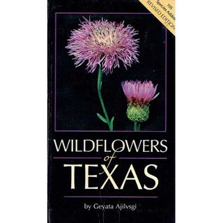 Item #R1510122 Wildflowers of Texas. Geyata Ajilvsgi