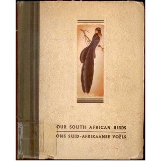 Item #R1510261 Our South African Birds/Ons Suid-Africaanse Voels. Austin Roberts