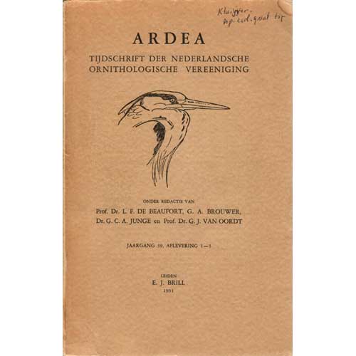 Item #R1510272 Ardea: Tijdschrift Der Nederlandsche Ornithologische Vereeniging. Dr. L. F. De Beaufort, G A. Brouwer, Dr. G. C. A. Junge, Dr. G. J. Van Oordt.