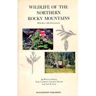 Item #R1511101 Wildlife of the Northern Rocky Mountains- Including Common Wild Animals and...