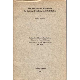 Item #R30005 The Avifauna of Micronesia, Its Origin, Evolution, and Distribution. Rollin H. BAKER