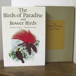 Item #R30033 The Birds of Paradise and Bower Birds. William T. COOPER, Joseph M. FORSHAW