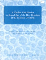 Item #R30056 A Further Contribution to Knowledge of the Host Relations of the Parasitic Cowbirds. Herbert FRIEDMANN, Lloyd KIFF, Stephen I. ROTHSTEIN.
