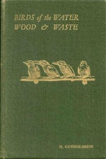 Item #R30073 Birds of the Water Wood & Waste. H. GUTHRIE-SMITH