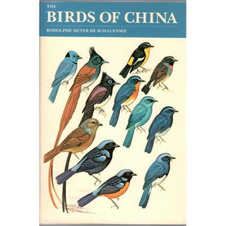 Item #R30129 The Birds of China. Rodolphe MEYER DE SCHAUENSEE