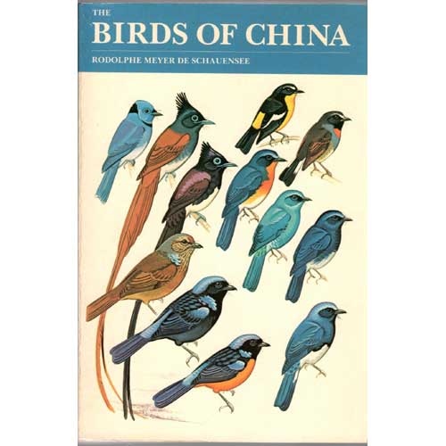 Item #R30129 The Birds of China. Rodolphe MEYER DE SCHAUENSEE.