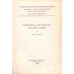 Item #R31011 Natural History of the Bell Vireo, Vireo bellii Audubon. Jon C. BARLOW