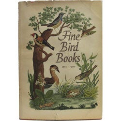 Item #R31114 Fine Bird Books 1700-1900. Sacheverell SITWELL, Handasyde BUCHANAN, James FISHER.