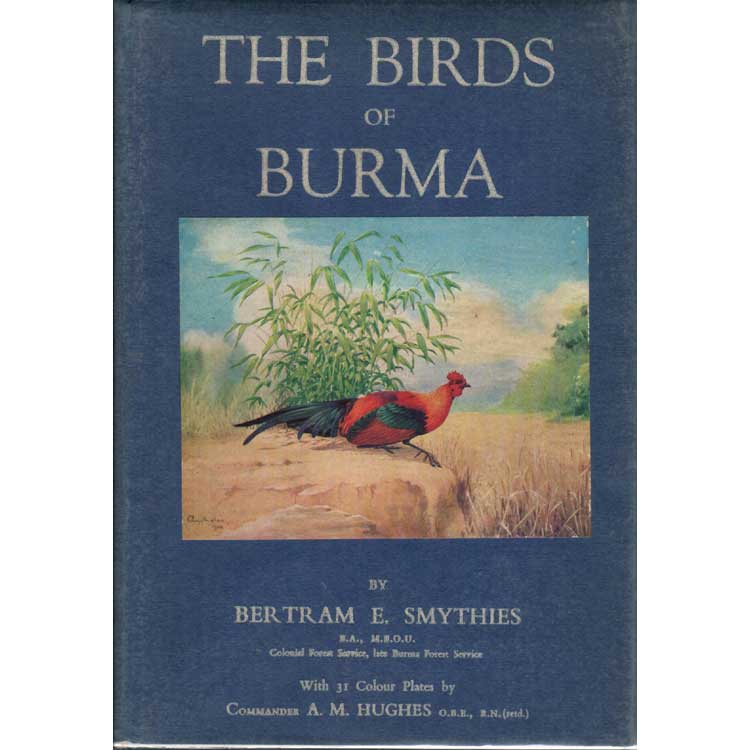 Item #R31117 The Birds of Burma. Bertram E. SMYTHIES.