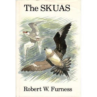 Item #R4070107 The Skuas. Robert W. Furness