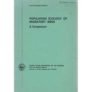 Item #R6053007 Population Ecology of Migratory Birds: A Symposium. US Fish, Wildlife Service