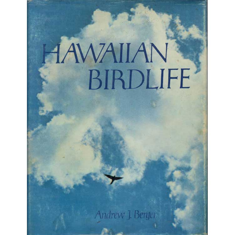 Item #R9091506 Hawaiian Birdlife. Andrew J. Berger.